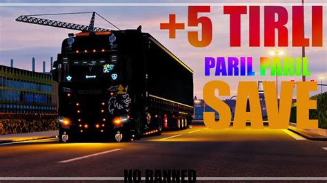 5 TIRLIDLC Lİ BARUT SAVE 1 40 1 41 Euro Truck Simulator 2