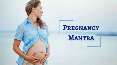 Pregnancy Mantra Garbh Sanskar Mantras Know The Meaning And Benefits