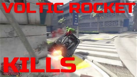 GTA 5 Voltic Rocket Montage Compilation 53 YouTube