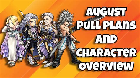 August Pull Plans Character Overview On Upcoming Fr Bt Units Dffoo