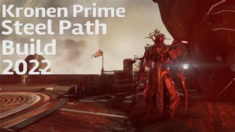 Warframe Kronen Prime Steel Path Build 2022 YouTube