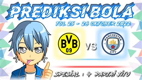 Prediksi Bola Malam Ini Prediksi Mix Parlay Tgl Oktober