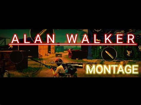 ALAN WALKER BGMI MONTAGE YouTube