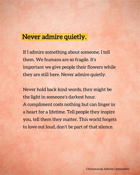 Mindsets - ⭐️🍁🪐 Never admire quietly. If I admire... | Facebook
