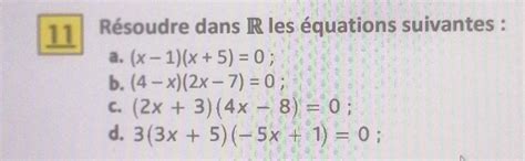 U R Soudre Dans R Les Quations Suivantes Nosdevoirs Fr