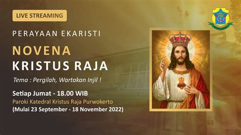 Misa Novena Kristus Raja Jumat Pertama Jumat 7 Oktober 2022 18