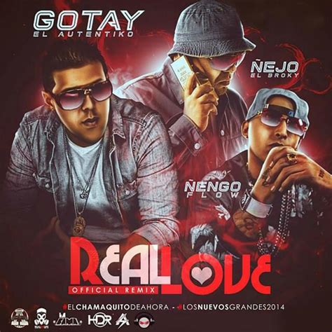 Gotay El Autentiko Real Love Remix Lyrics Genius Lyrics