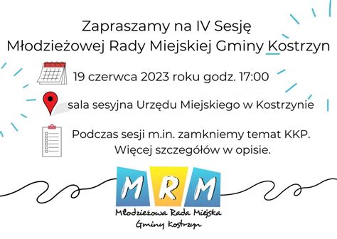 Iv Sesja M Odzie Owej Rady Miejskiej Gminy Kostrzyn W Iii Kadencji