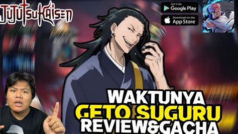 Akhirnya Geto Suguru Ada Banner Gacha Limited Dan Review Event Banyak