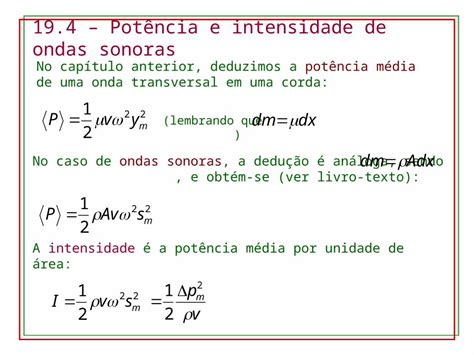 PPT 19 4 Potência e intensidade de ondas sonoras No capítulo