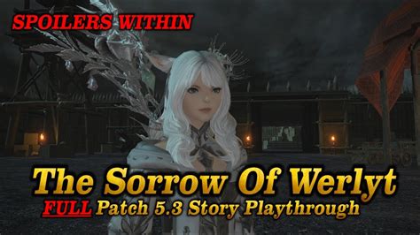 Ffxiv Sorrow Of Werlyt