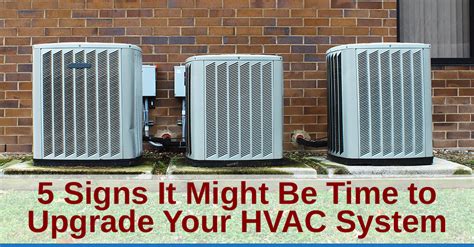 Signs It S Time To Upgrade Your Hvac System Sandium