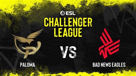 Paloma Vs Bad News Eagles Map Nuke Esl Challenger League Season