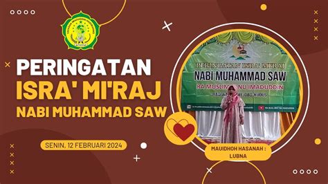 Mauidhoh Hasanah Peringatan Maulid Nabi Muhammad Saw Ra Muslimat Nu