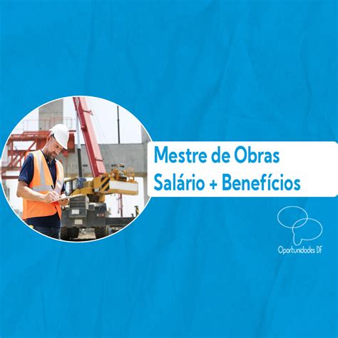 Mestre De Obras Salario - 5