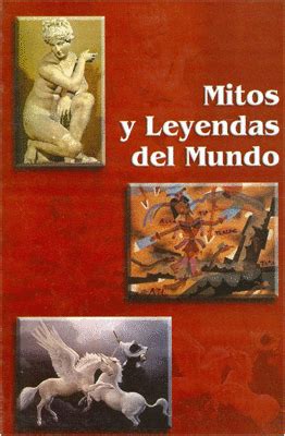 Mitos Y Leyendas Del Mundo Librer A Le N