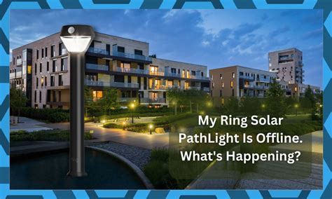 6 Popular Solutions For Ring Solar PathLight is Offline - DIY Smart ...