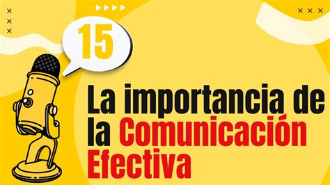 💬 La Importancia De La Comunicación Efectiva Clave Para El éxito En