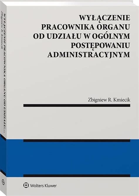 Ksi Ka Zbigniew Kmiecik Wy Czenie Pracownika Organu Od Udzia U