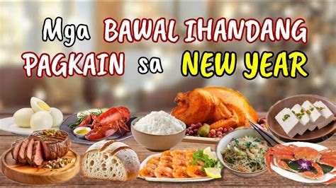 MGA BAWAL NA IHANDA AT IHAING PAGKAIN SA BAGONG TAON SA DECEMBER 31