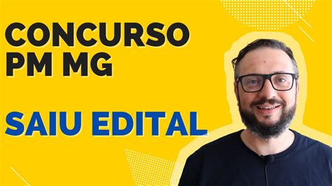 Concurso Pm Mg Soldado Saiu O Edital Vagas Estrat Gia Para