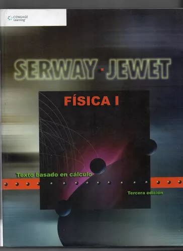 Física I Texto Basado En Cálculo Serway jewet