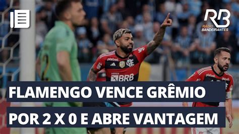 Flamengo Vence Gr Mio E Encaminha Vaga Na Final Da Copa Do Brasil Youtube