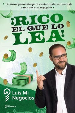 Rico El Que Lo Lea Luis Mi Negocios PlanetadeLibros