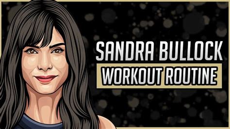 Sandra Bullock's Workout Routine & Diet (Updated 2024) - Jacked Gorilla