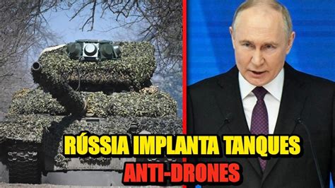 RÚSSIA IMPLANTA TANQUES ANTI DRONES AVANÇADOS NA UCRÂNIA IMPACTO NOS