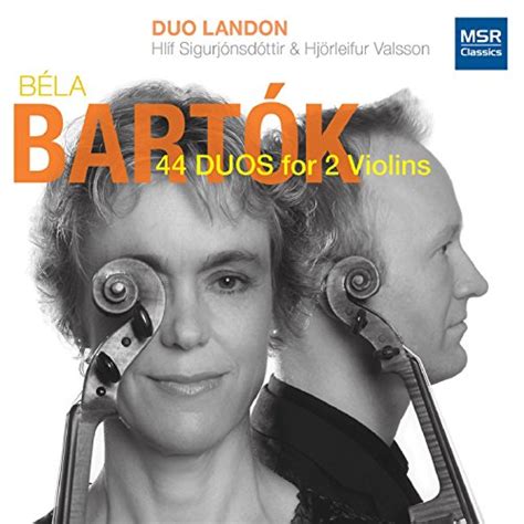 Amazon co jp Béla Bartók 44 Duos for Two Violins Sz 98 Duo Landon