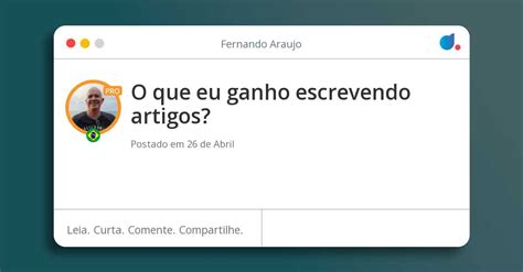 O Que Eu Ganho Escrevendo Artigos