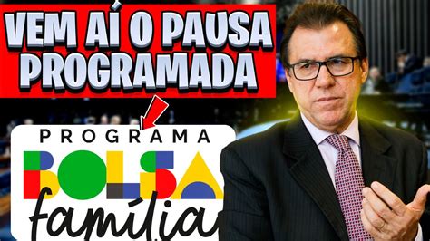 Vem aí o Pausa Programada do Bolsa Família YouTube