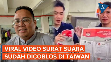 Viral Video Surat Suara Di Taiwan Sudah Dicoblos Bawaslu Selidiki