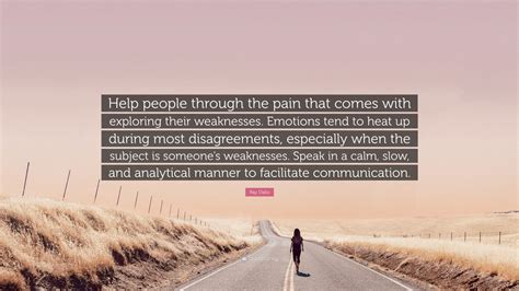 Ray Dalio Quote Help People Through The Pain That Comes With