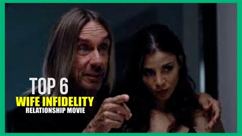 Top Wife Infidelity Movies That Will Leave You Speechless Youtube