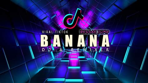 Banana Remixer Disco Tanah Youtube