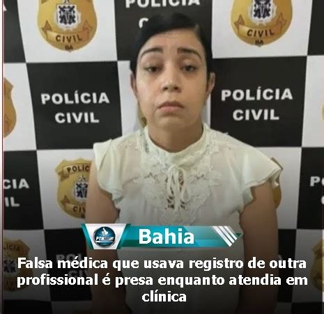 Falsa médica que usava registro de outra profissional é presa enquanto