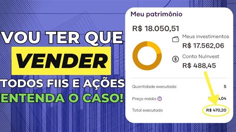 VOU VENDER TODOS OS FUNDOS IMOBILIÁRIOS E AÇÕES DA MINHA CARTEIRA