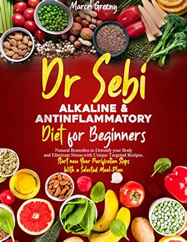 Dr Sebis Alkaline And Anti Inflammatory Diet For Beginners Natural