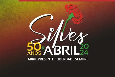 Comemora Es Dos Anos Do De Abril No Concelho De Silves