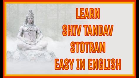 Learn Shiv Tandav Stotram Easy Youtube