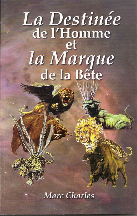 La Destinee De L Homme Et La Marque De La Bete By Marc Charles Goodreads