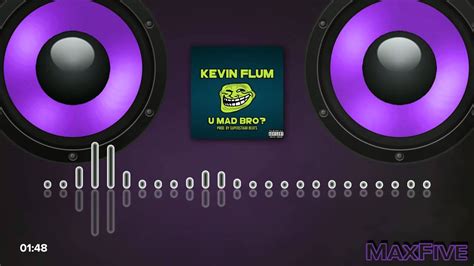 Kevin Flum U Mad Bro [bassboost] Youtube