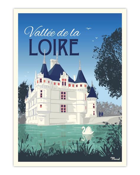 Affiche Vintage Vallee De Loire Marcel Travel Poster Taille 50 Cm X