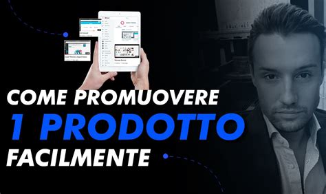 La Guida Su Come Promuovere Un Prodotto Facilmente Da Zero