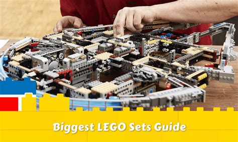 Biggest Lego Sets Guide Brick Set Go 50 Off