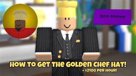 How To Get The Golden Chef Hat Make Hourly With Insane Money