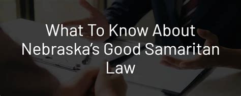 What To Know About Nebraskas Good Samaritan Law