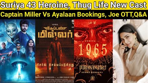 Suriya 43 Captain Miller Vs Ayalaan Bookings Thug Life Blue Star